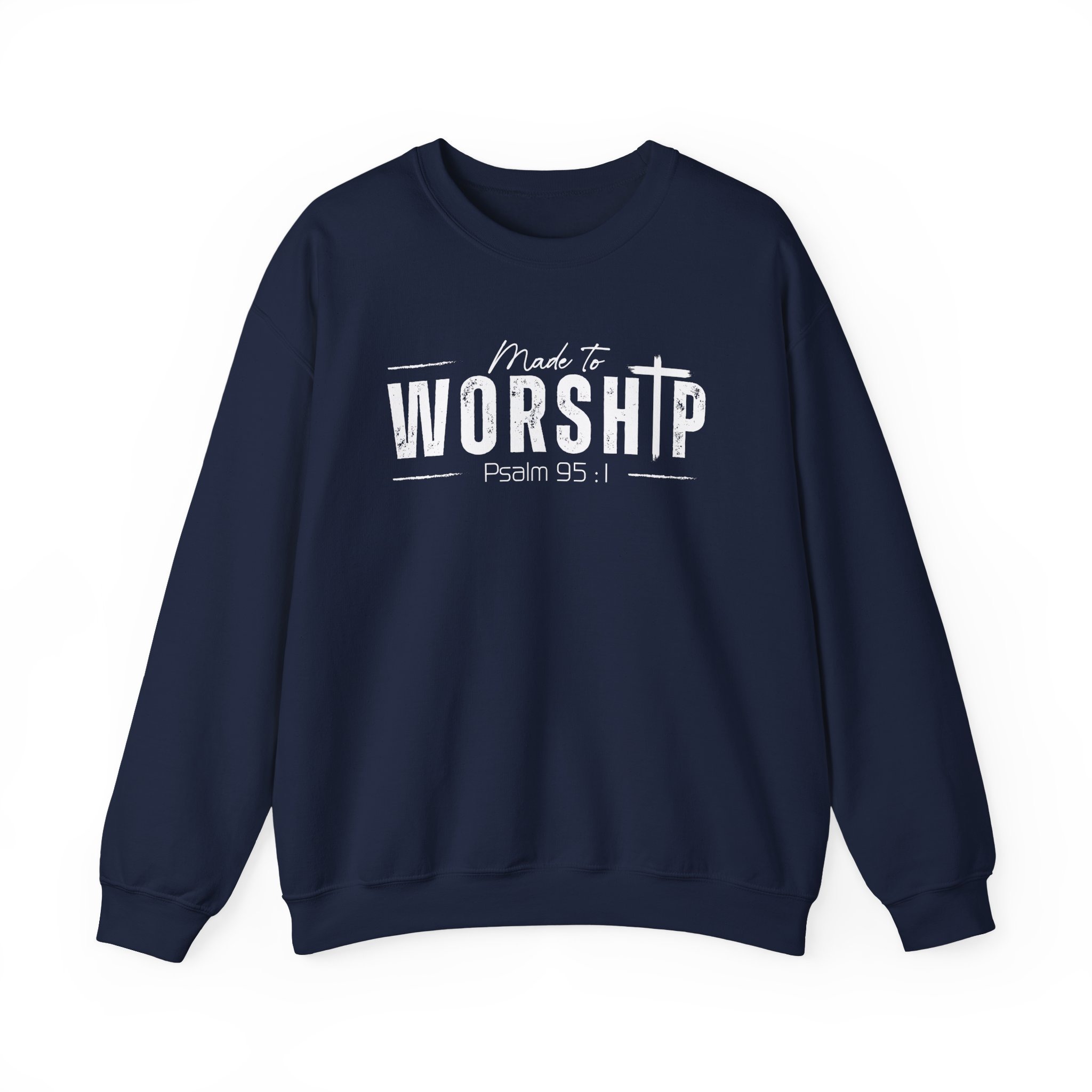 Made to worship Sweatshirt
