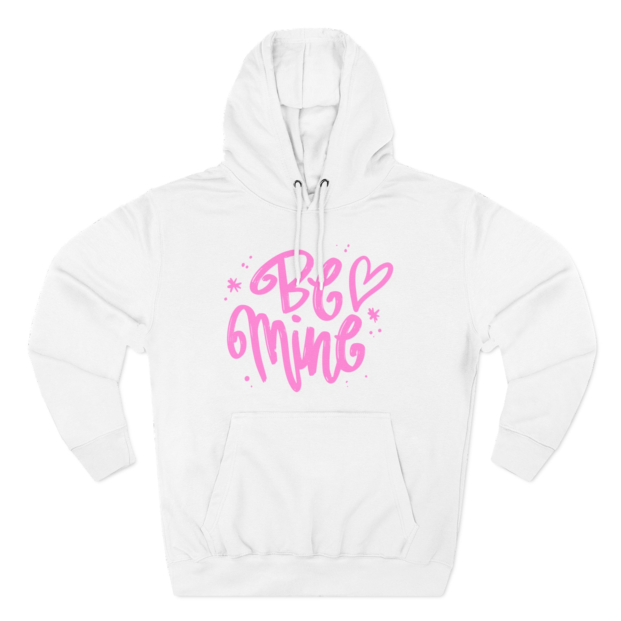 Be Mine Three-Panel Fleece Hoodie | Valentine's Day Gift