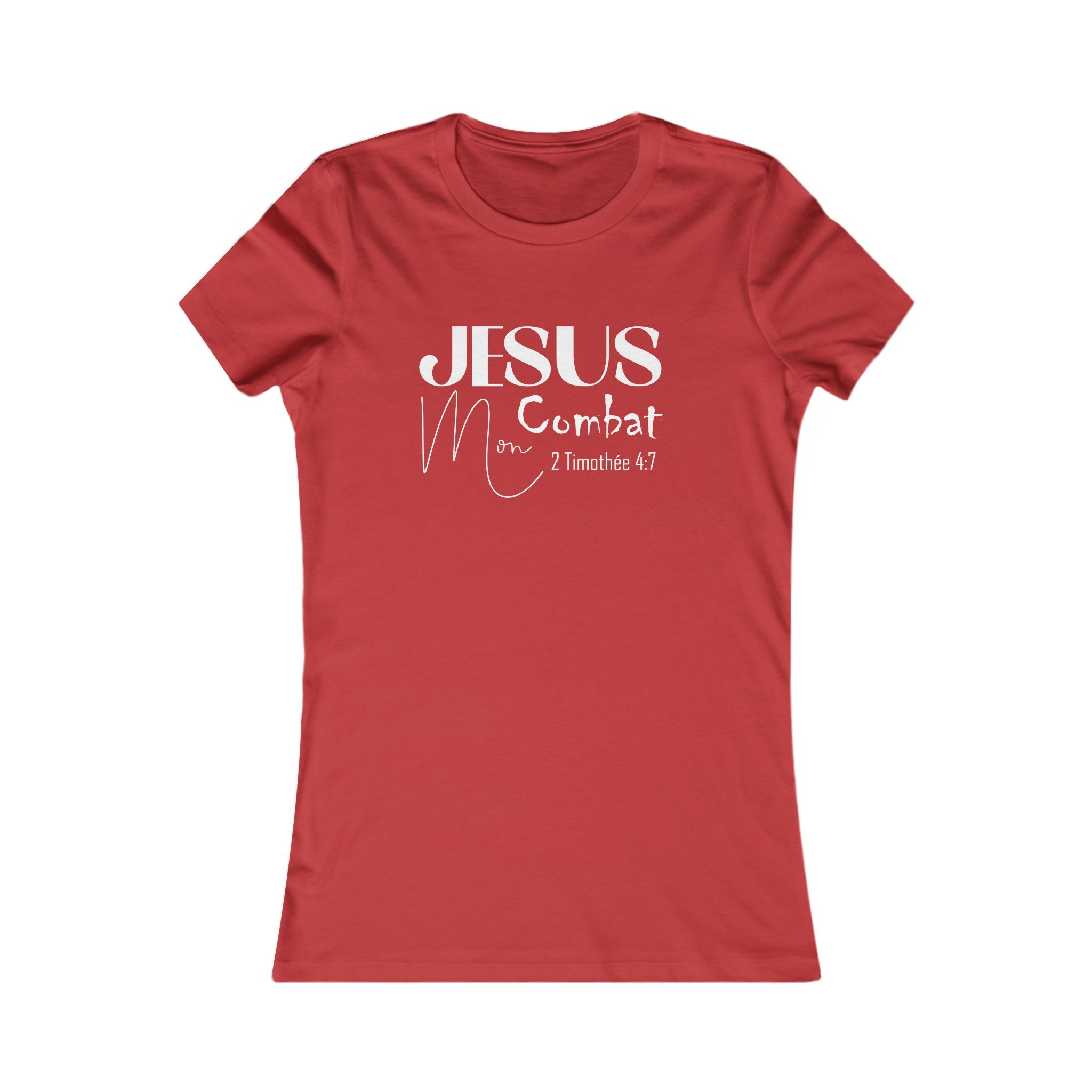 Women's Tee - Christian Church Wear: Jesus mon combat